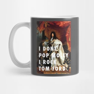 Louis XIV rock Tom Ford Mug